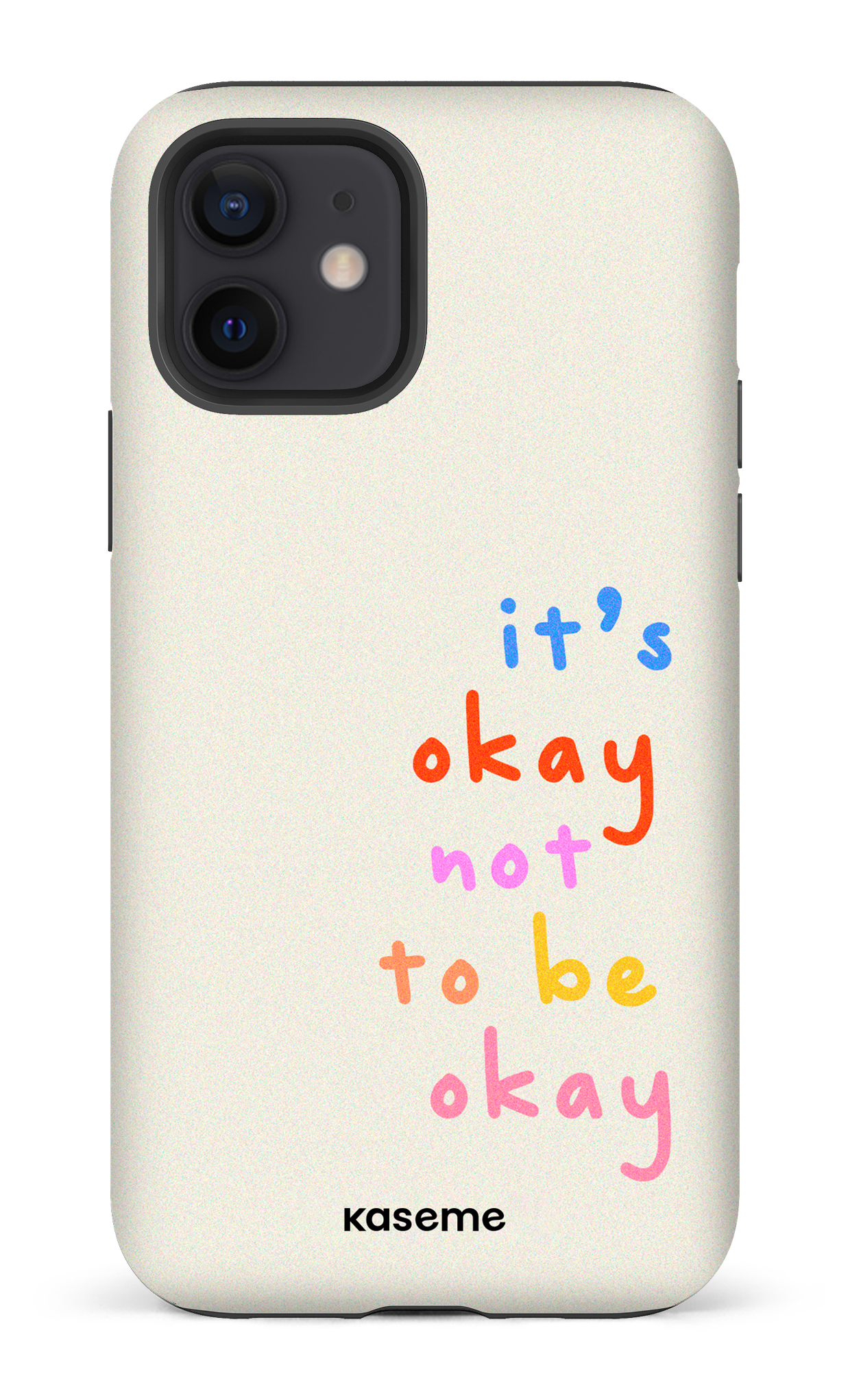 It's okay not to be okay - iPhone 12