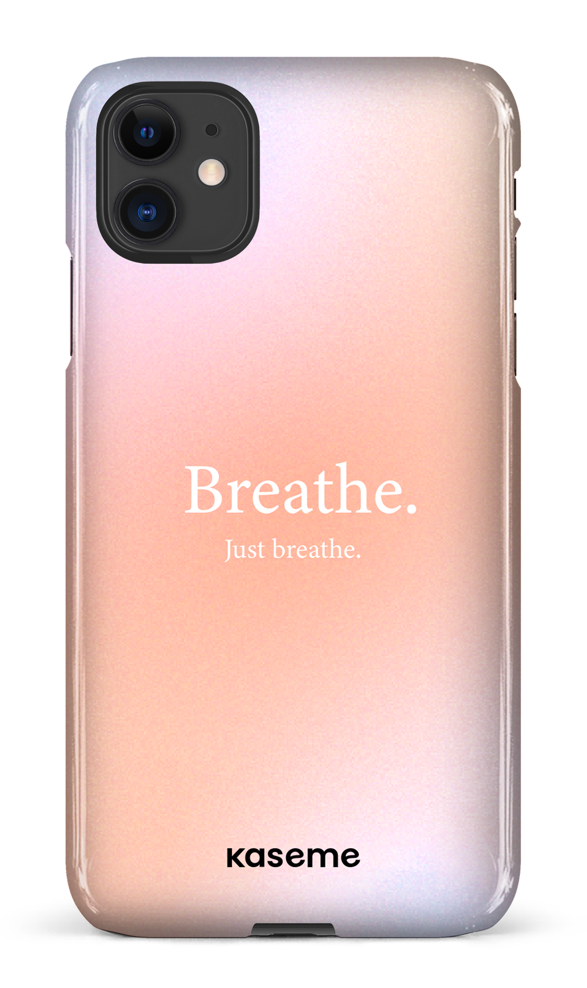 Just breathe - iPhone 11