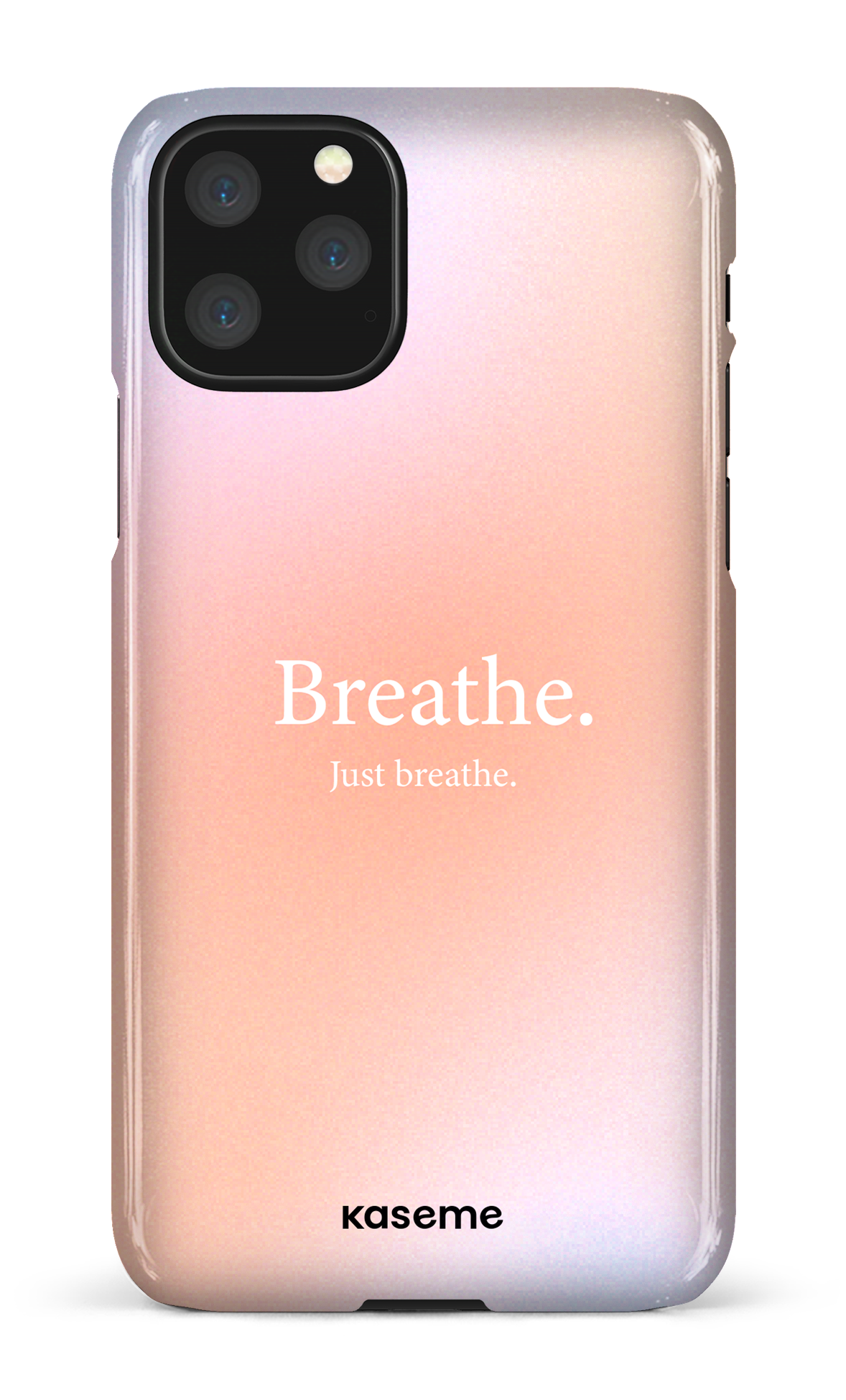 Just breathe - iPhone 11 Pro