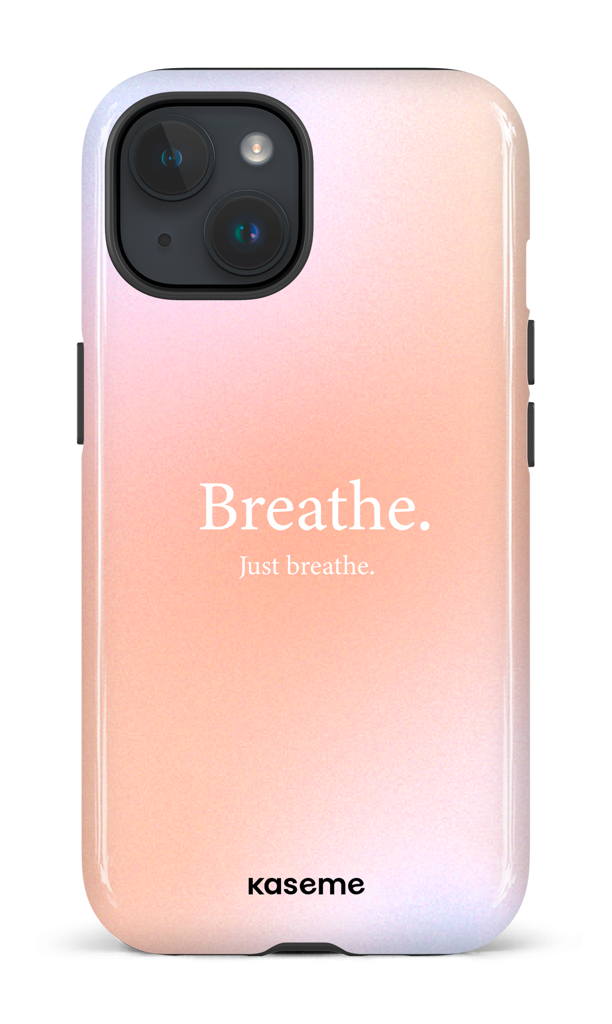 iPhone 15 Tough (Gloss) Just breathe -